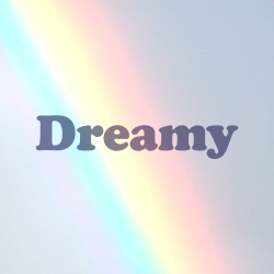 DREAMY playlist